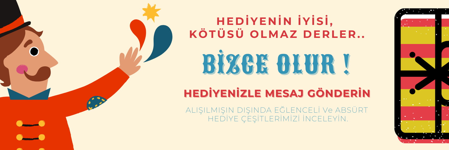 Hediyenin iyisi kötüsü olmaz